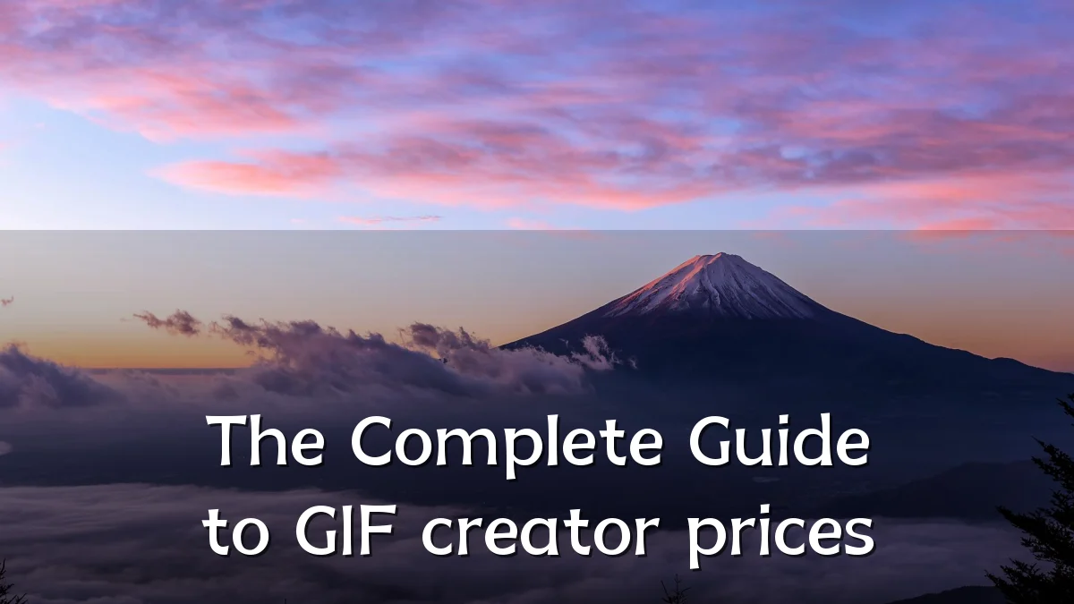 The Complete Guide to GIF creator prices